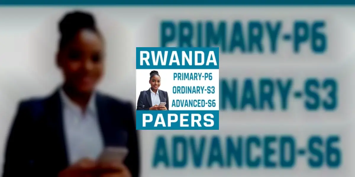 Rwanda Exams Papers